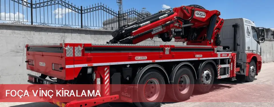 Foça İlçemi Vinç Kiralama